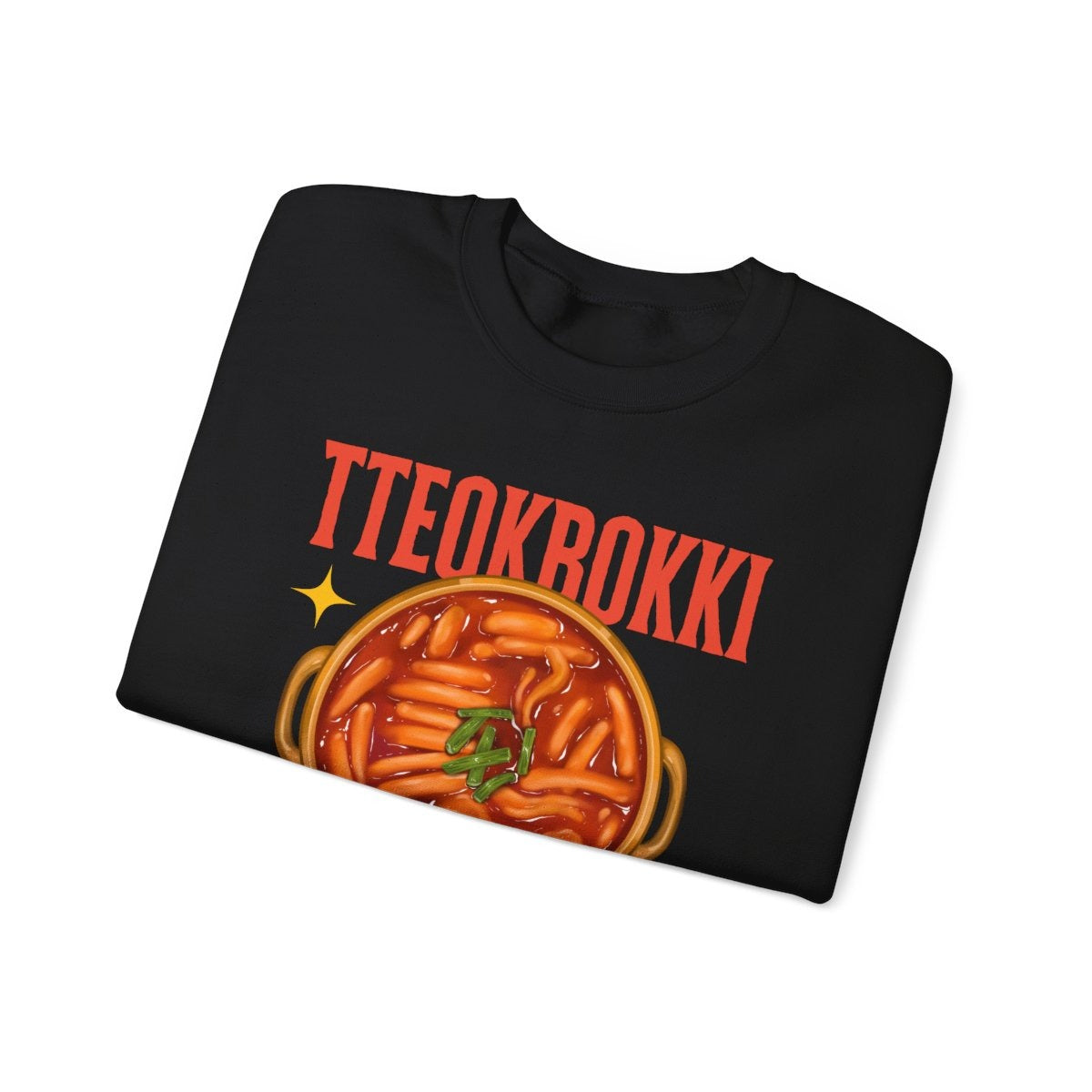 TTEOKBOKKI - Korean Food (Sweatshirt)