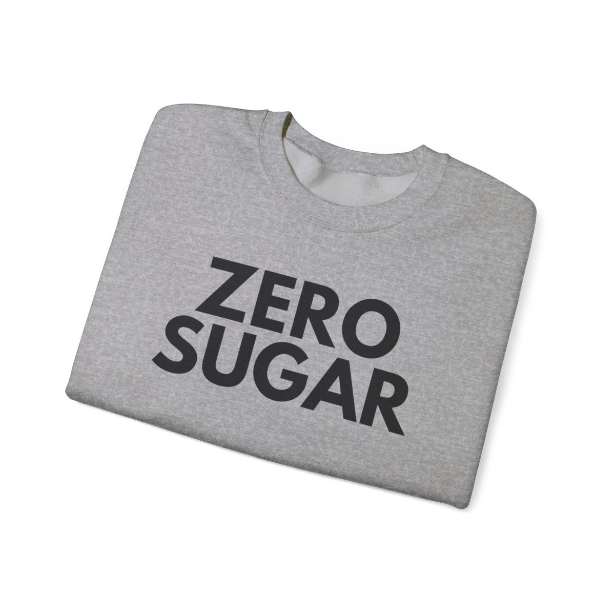 ZERO SUGAR - Foodie (Sweatshirt)