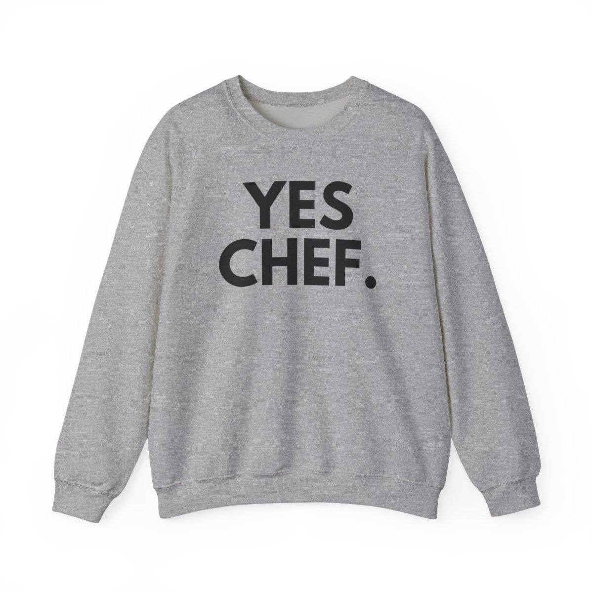 YES CHEF - Foodie (Sweatshirt)