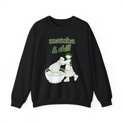 MATCHA & CHILL - Japanese Food (Sweatshirt)