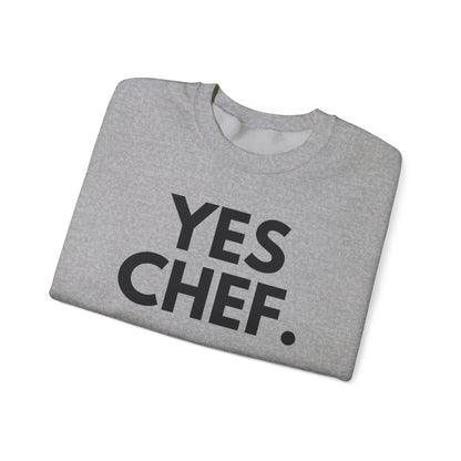 YES CHEF - Foodie (Sweatshirt)