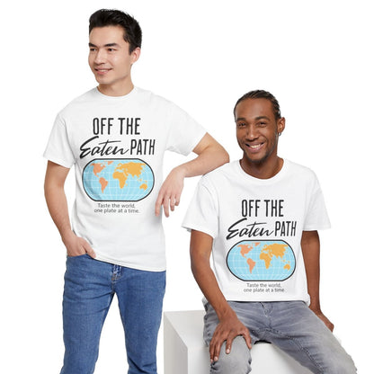 OFF THE EATEN PATH - Foodie (Basic Tee)