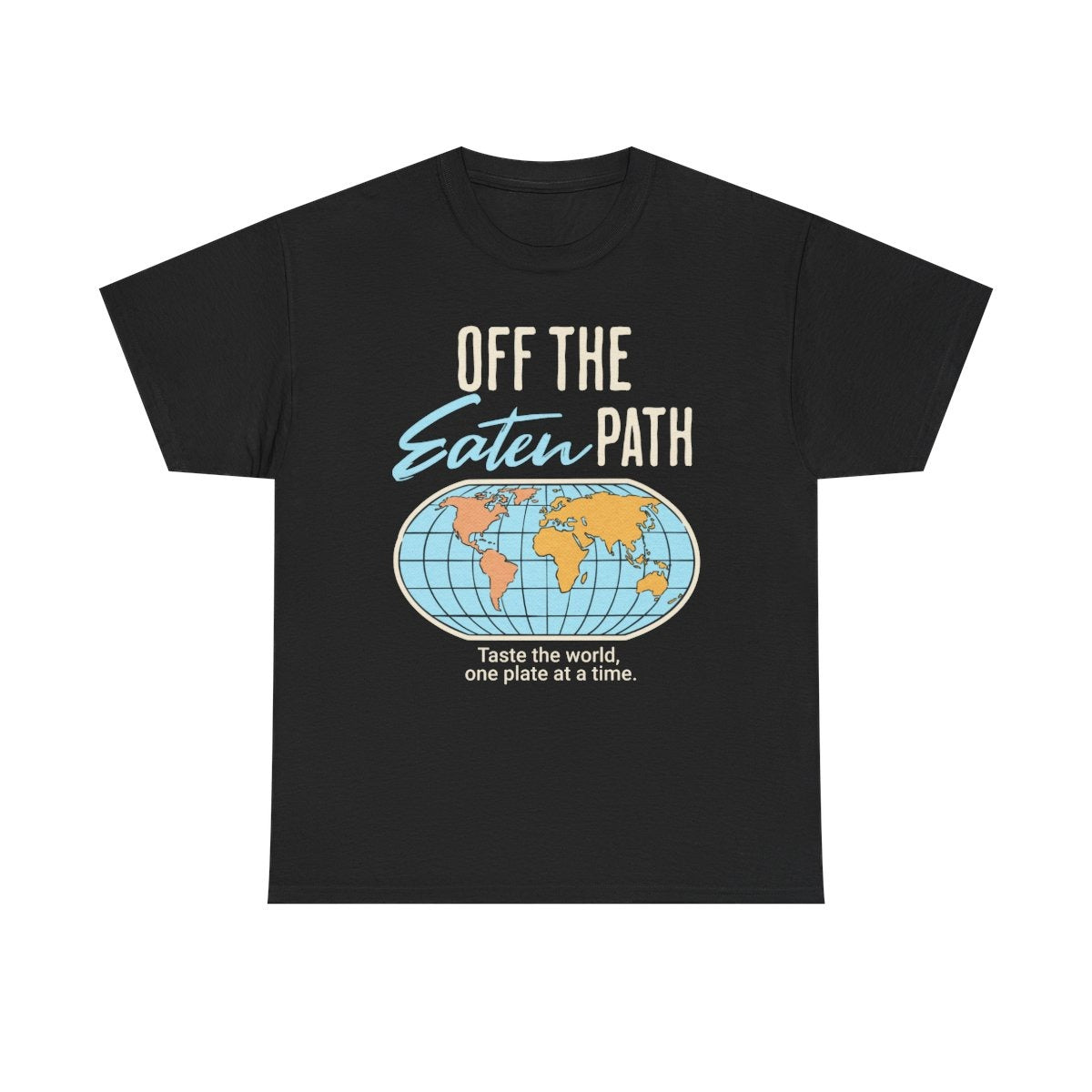 OFF THE EATEN PATH - Foodie (Basic Tee)
