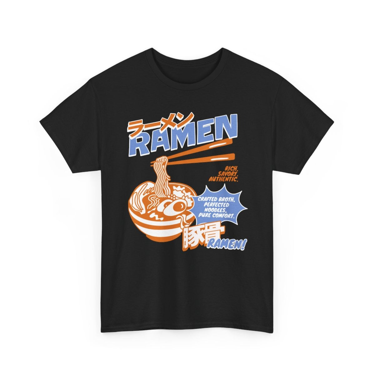 TONKOTSU SUPREME - Japanese Food (Basic Tee)