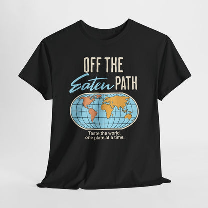 OFF THE EATEN PATH - Foodie (Basic Tee)