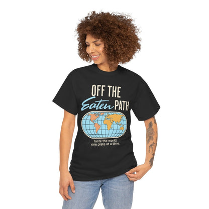 OFF THE EATEN PATH - Foodie (Basic Tee)