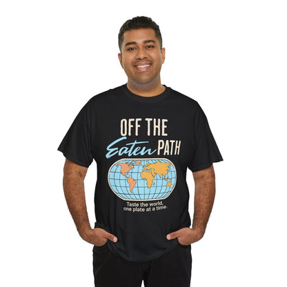 OFF THE EATEN PATH - Foodie (Basic Tee)