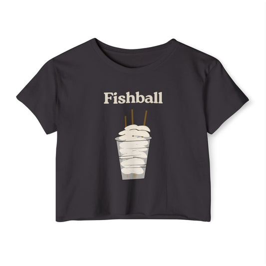 FISHBALL 2 - Filipino Food (Crop Top)