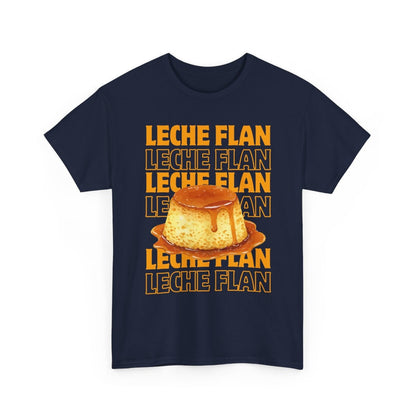 LECHE FLAN 2 - Filipino Food (Basic Tee)