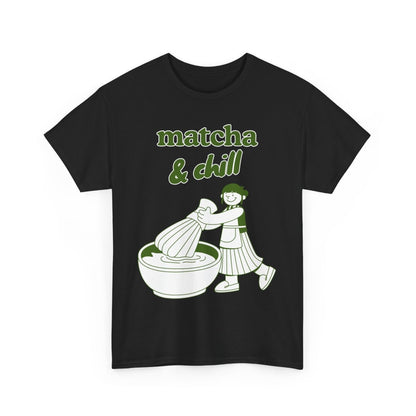 MATCHA & CHILL - Japanese Food (Basic Tee)