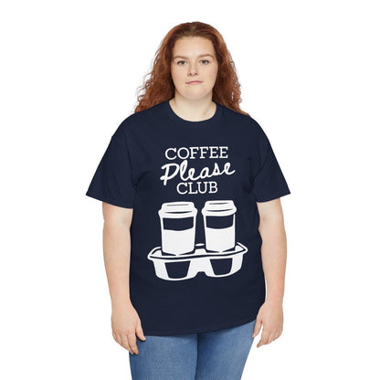 COFFEE PLEASE - Coffee (Basic Tee)