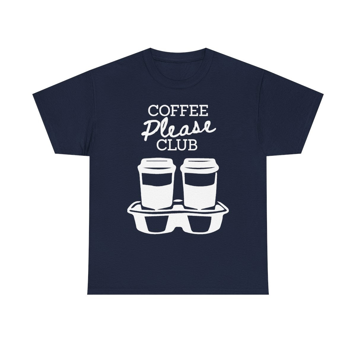 COFFEE PLEASE - Coffee (Basic Tee)