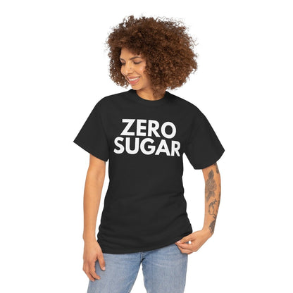 ZERO SUGAR - Foodie (Basic Tee)