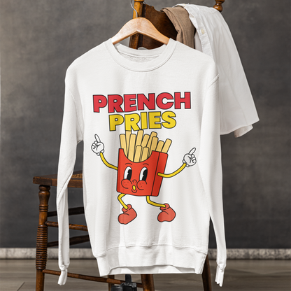 PRENCH PRIES - Filipino Food (Sweatshirt)