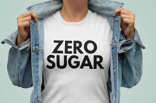 ZERO SUGAR - Foodie (Basic Tee)