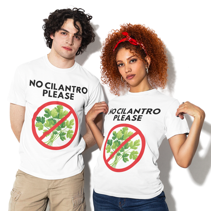 NO CILANTRO PLEASE - Foodie (Basic Tee)