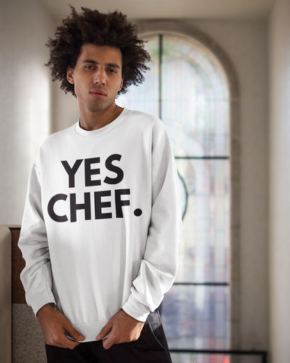 YES CHEF - Foodie (Sweatshirt)