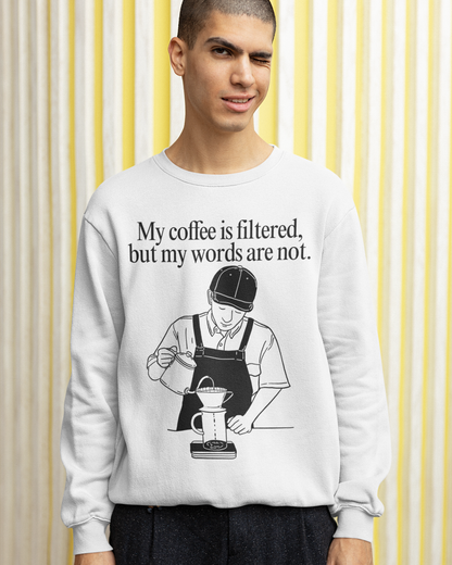 FILTERED COFFEE - Coffee (Sweatshirt)