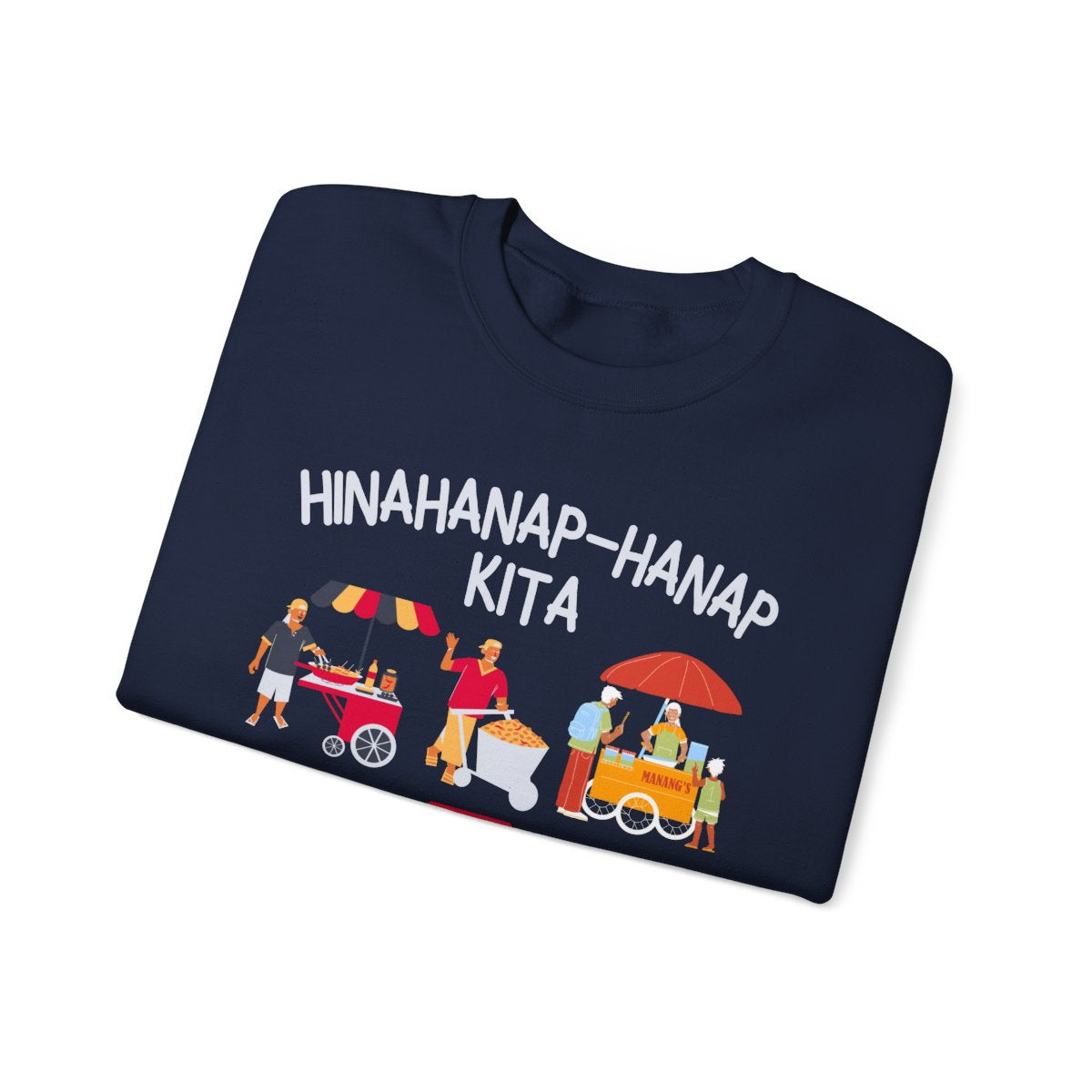 PINOY STREET FOODS 1 - Filipino Food (Sweatshirt)