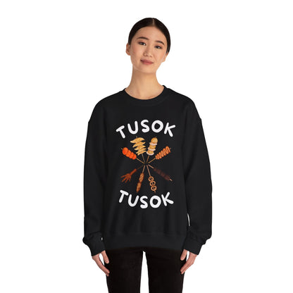 TUSOK-TUSOK 2 - Filipino Food (Sweatshirt)