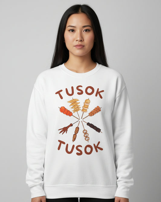 TUSOK-TUSOK 2 - Filipino Food (Sweatshirt)