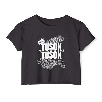 TUSOK TUSOK 1 - Filipino Food (Crop Top)